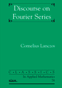 Discourse on Fourier Series